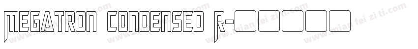 Megatron Condensed R字体转换